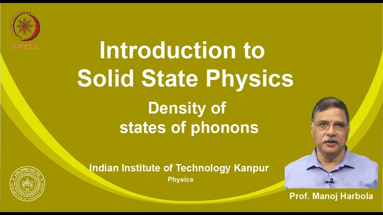 noc19-ph02 Lecture 50-Density of states of phonons