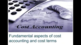 Lesson 4 Fundamental Aspects Of Cost Accounting 