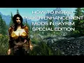 Character Enhancement Install Guide Skyrim Special Edition