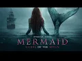Lagu Invasion of the Mermaid: Curse of Siren | 2026 Full Movie | Action | Adventure | Fantasy