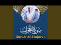Download Lagu Surah Al Hujurat (049)