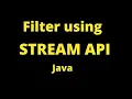 filter in Stream API - Java