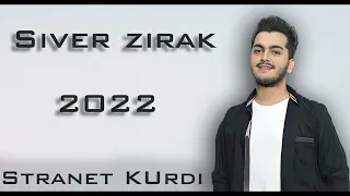 Siver Zirak Ge3da 26 2022 New خوشترين ستران سيفه ر زيره ك كعده 