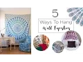 Wall Tapestry 5 Ways