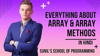 Everything about Array and Array methods in JavaScript in Hindi javascript Array Array methods