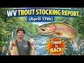 WV Stocking Report April 17th