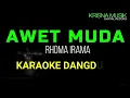 AWET MUDA KARAOKE DANGDUT ORIGINAL RHOMA IRAMA HD AUDIO