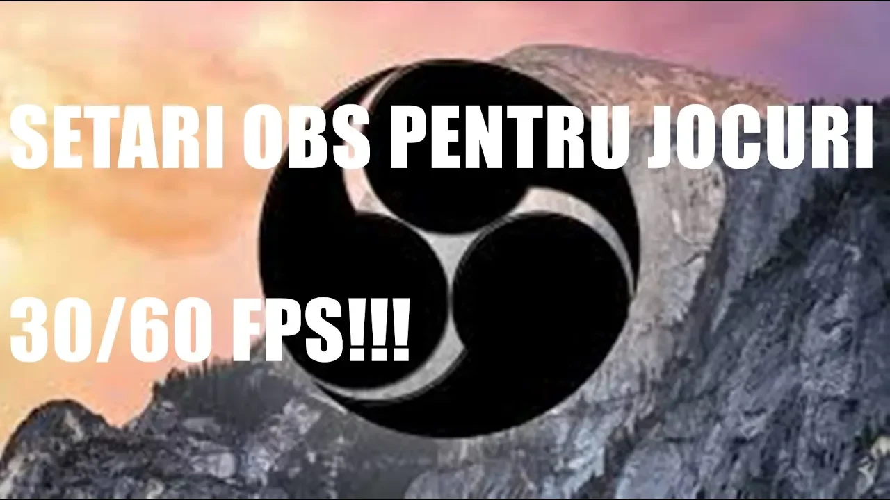 SETARI OBS PENTRU JOCURI 30/60 FPS!!!