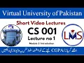 CS001 Module 2 CS001 Lecture 1 Introduction CS 001 Computer Proficiency License