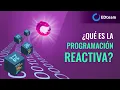 Que es la programacion reactiva