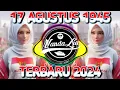 Download Lagu DJ 17 AGUSTUS 1945 FULL BASS TERBARU 2024 | SPESIAL HARI KEMERDEKAAN INDONESIA