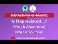 startActivityForResult Depreciated Solution Android Studio Java
