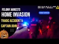 Home Invasion Armed Burglary and Felony Arrests Sheriff s Office Update