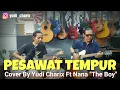 Lagu PESAWAT TEMPUR - IWAN FALS - AKUSTIK COVER BY YUDI CHARIX FT NANA \