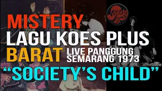 Download 🔴MISTERY LAGU KOES PLUS BARAT SOCIETY'S CHILD | LIVE PANGGUNG 1973 MP3