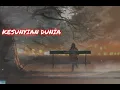 Download Lagu Angker - Kesunyian Dunia ( Lirik )