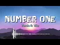 Download Lagu Number one - Tendo ft. Vito (Lyrics)