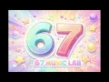 Lagu “From Six to Seven (A Musical Walk)” 67 A New Song  2