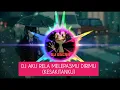 Download Lagu DJ AKU RELA MELEPASMU DIRIMU (KESAKITANKU) REMIX FULL BASS JEDAG JEDUG