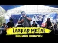Download Lagu BOOMERANG | SEUMUR HIDUPKU | LIVE COVER by LASKAR METAL
