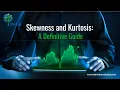 An Introduction To Skewness and Kurtosis Dexlab Analytics