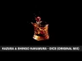 Kazusa & Shingo Nakamura - Dice (Original Mix)
