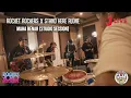 ROCKET ROCKERS X STAND HERE ALONE (STUDIO SESSION)