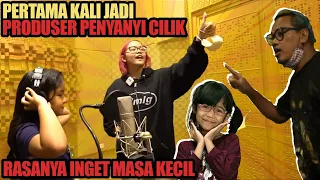 Download PERTAMA KALI JADI PRODUSER PENYANYI CILIK , RASANYA INGET MASA KECIL MP3