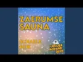 Lagu Zaerumse Sauna (feat. Schaele Brik)