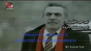 ابراهيم تاتليس كيداجيم بو الردا 