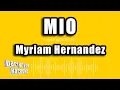 Myriam Hernandez - Mio Versión Karaoke Mp3 Song Download