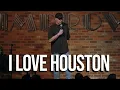 I Love Houston Gary Owen