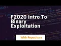 F2020 intro to binary exploitation