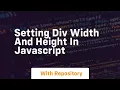 setting div width and height in javascript