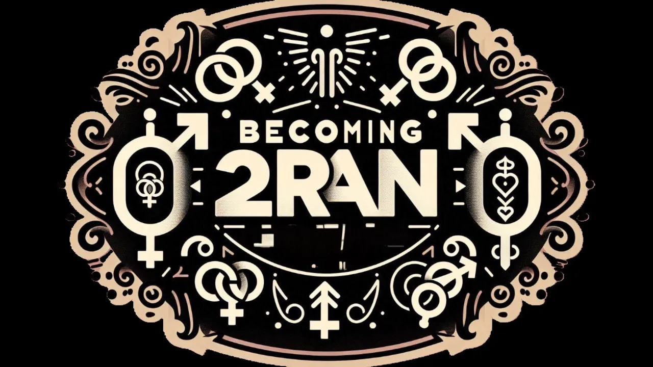 BECOMING 2RAN