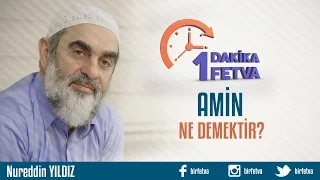 Amin Ne Demektir?