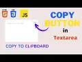Copy Button inside Textarea HTML CSS and JavaScript