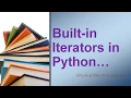 How to use Built-in Iterators in Python iter next Iterators and Iterables Iterables