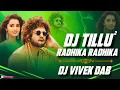 Download Lagu #DjTillu #Radhika Radhika Song - Remix By - Dj Vivek DaB
