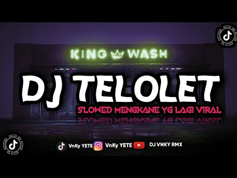 Download MP3 DJ KANE || TELOLET BY DJ SOPAN SLOWED MENGKANE VIRAL TIKTOK - DJ VNKY RMX