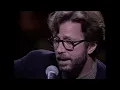 Eric Clapton - Tears In Heaven [Unplugged...Over 30 Years Later] (Official Live Video)