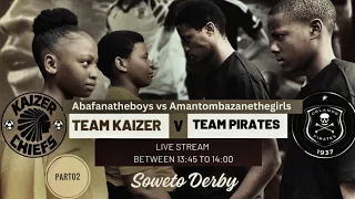 AbafanaTheBoys vs AmantombazaneTheGirls watching Kaizer Chiefs vs Orlando Pirates Live!!!