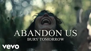 Download Bury Tomorrow - Abandon Us (Official Video) MP3