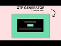 How To Make OTP Generator Using Javascript Step By Step