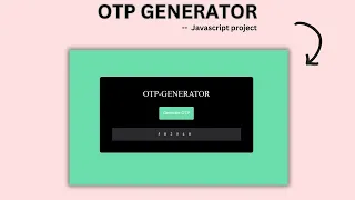 How To Make OTP Generator Using Javascript Step By Step