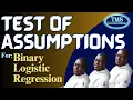 How to Test Data for Assumptions of Binary Logistic Regression in SPSS