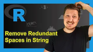 Replace Multiple Spaces by Single Space in R 2 Examples Drop Redundant Whitespace str - squish