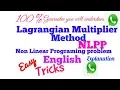 Lagrangian Multiplier method for NLPP English explanation non linear programming problem