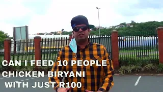 can i make chicken biryani for 10 people with just r100