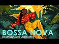 Download Lagu Summertime Escape Bossa Nova ~ Laid-Back Brazilian Jazz for a Peaceful Day